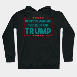 I voted for trump Hoodie